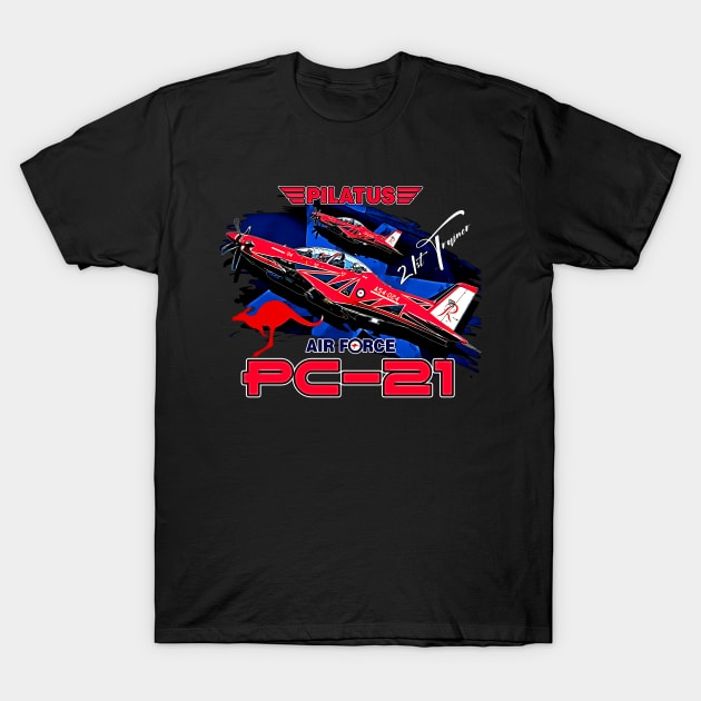 Pilatus PC-21 Advanced Pilot training Aircraft T-Shirt by aeroloversclothing